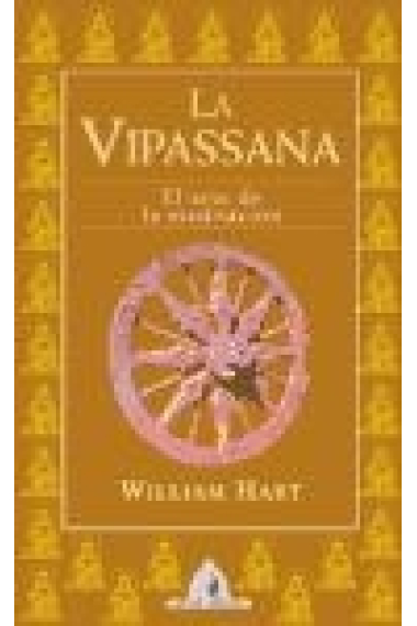 Vipassana. El arte de la meditacón