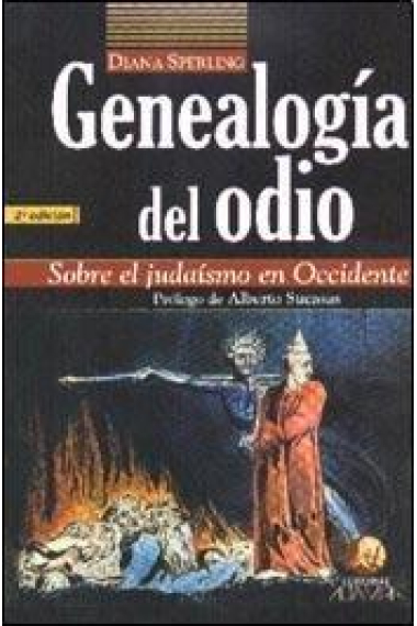 Genealogía del odio. Sobre el judaísmo en Occidente