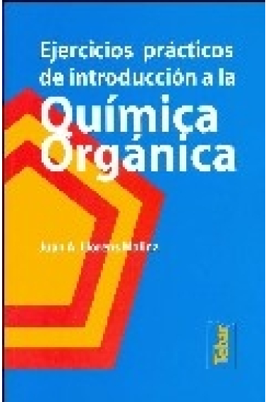 Ejercicios prácticos de introducción a la química orgánica