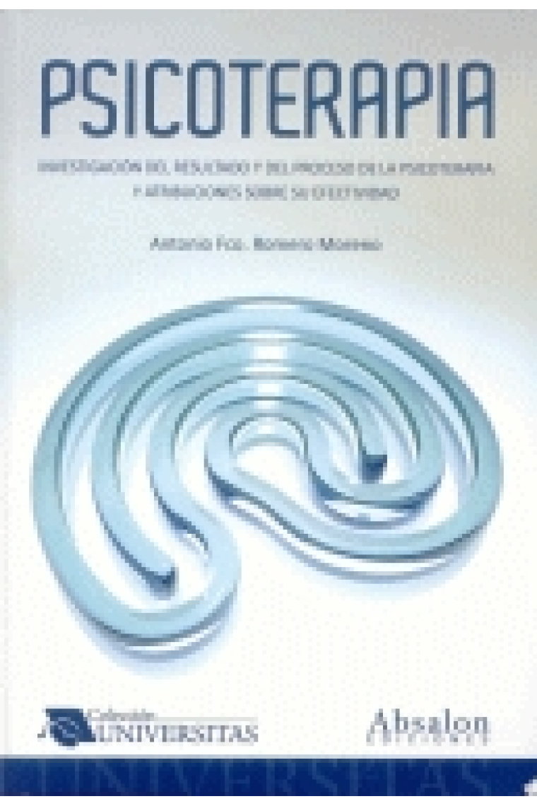 Psicoterapia. Investigación del resultado y del proceso de la psicoterapia y atribuciones sobre su efectividad