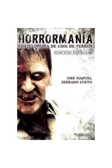 Horrormanía. Enciclopedia de cine de terror