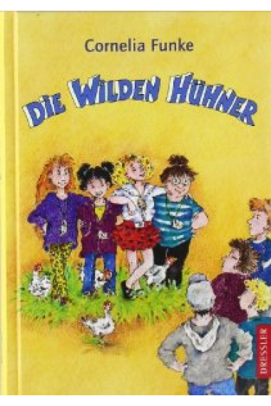 Die wilden Hühner