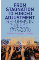 From stagnation to forced adjustment. Reforms in Greece 1974-2010