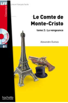 Le Comte de Monte Cristo. Tome 2: La vengeance + CD Audio MP3