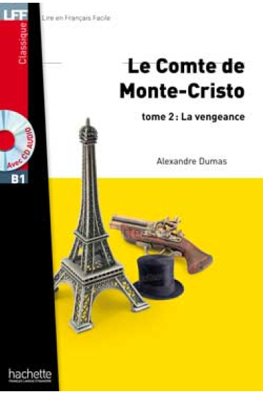 Le Comte de Monte Cristo. Tome 2: La vengeance + CD Audio MP3