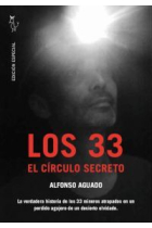 Los 33. El círculo secreto