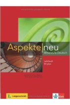 Aspekte neu 1 (B1+). Lehrbuch