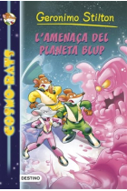 L'amenaça del planeta Blup (Cosmo-Rats 1)