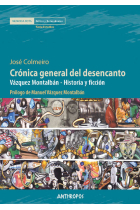 Crónica general del desencanto: Vázquez Montalbán, historia y ficción