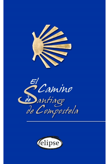 El Camino de Santiago de Compostela