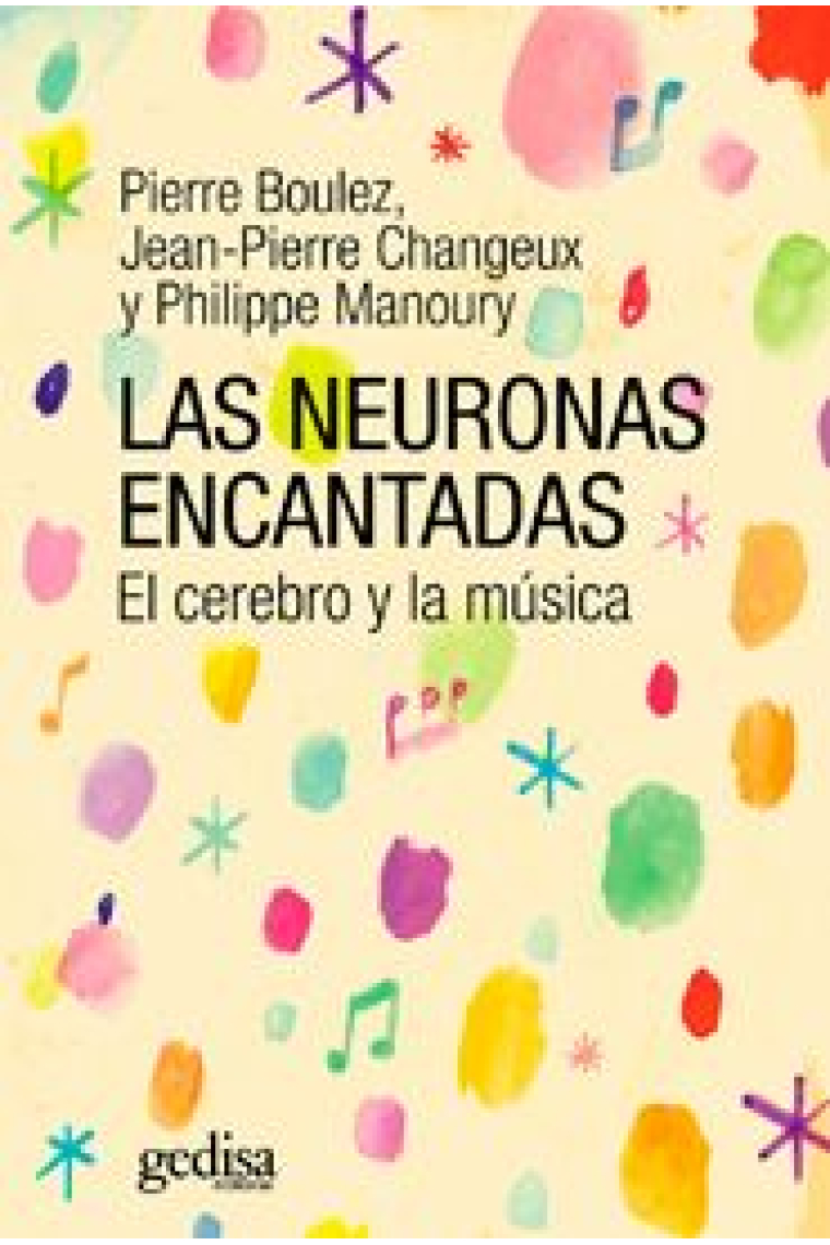 Las neuronas encantadas. El cerebro y la música