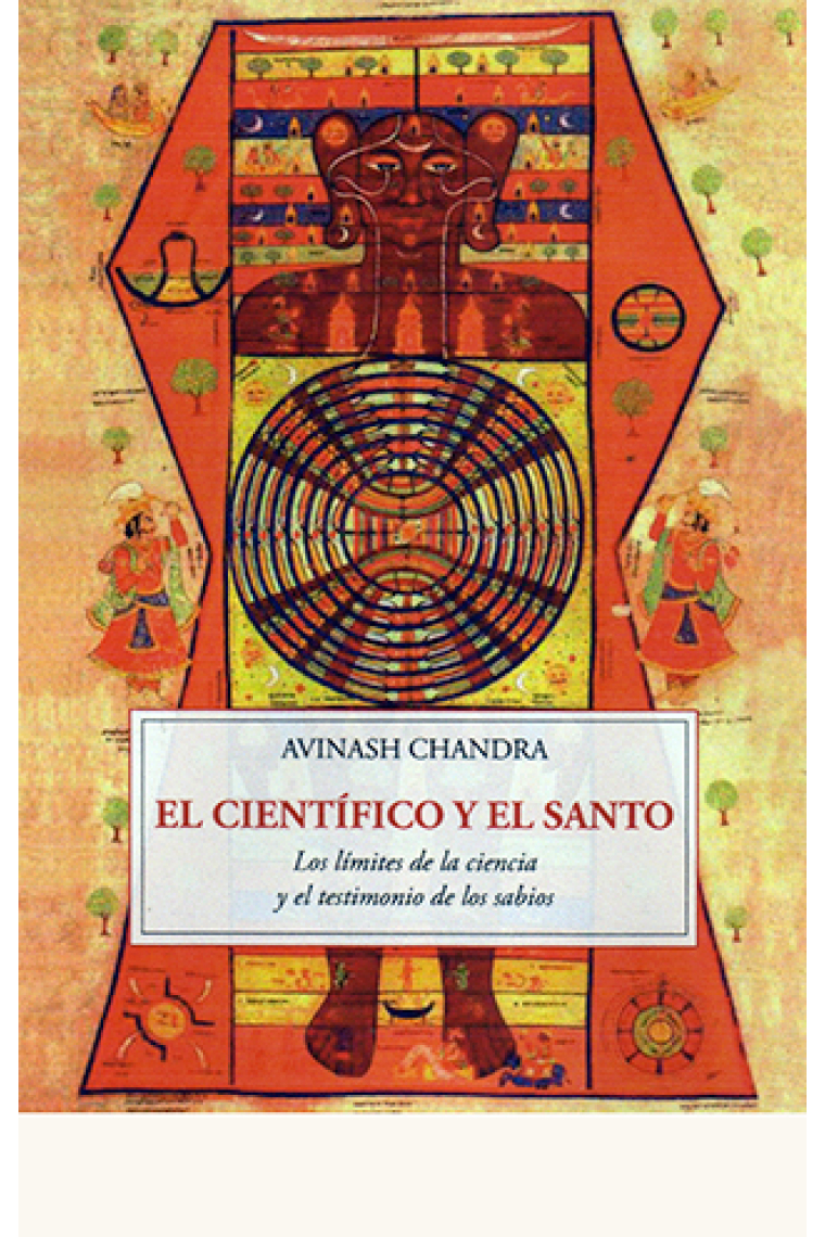 El científico y el santo: los límites de la ciencia y el testimonio de los sabios