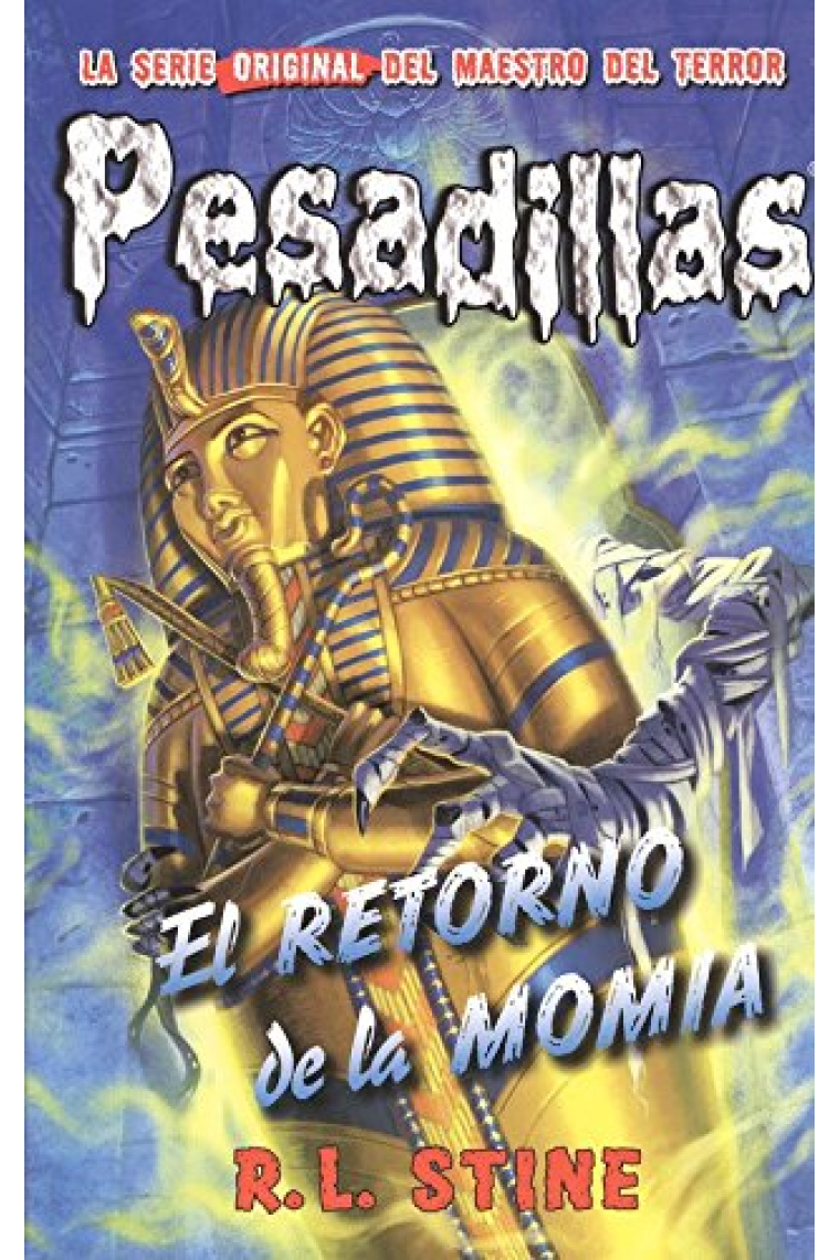 Pesadillas 26. El retorno de la momia