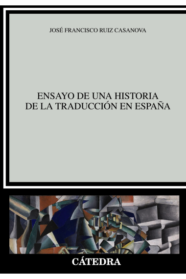 Ensayo de una historia de la traducción en España