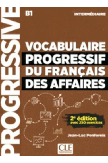 Vocabulaire progressif du Français des affaires 2º Editión - Livre CD - Niveau Intermediaire