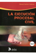 Ejecución procesal civil. 2ª edición