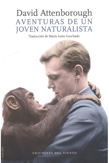 Aventuras de un joven naturalista (Nueva edición)