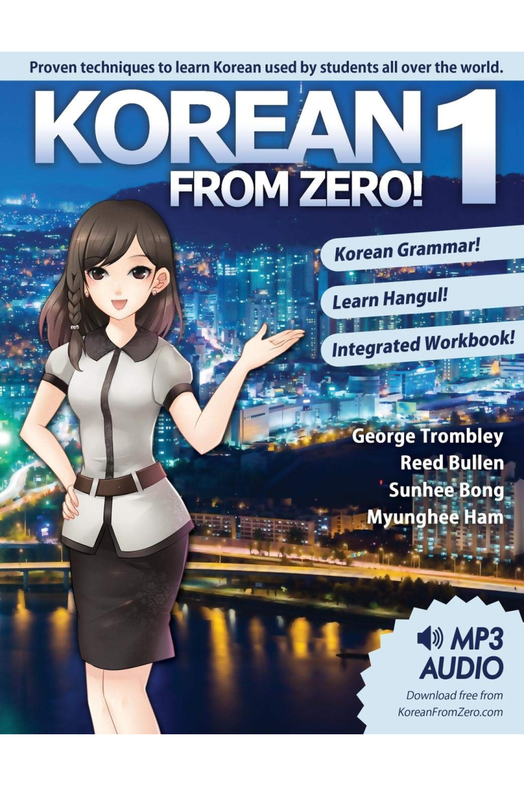 Korean From Zero! 1: Master the Korean Language and Hangul Writing System with Integrated Workbook and Online Course: Volume 1