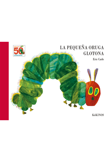 La pequeña oruga glotona (50 aniversario)