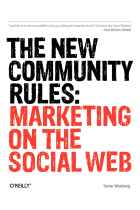 The New Community Rules: Marketing on the Social Web