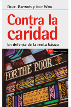 Contra la caridad. En defensa de la renta básica