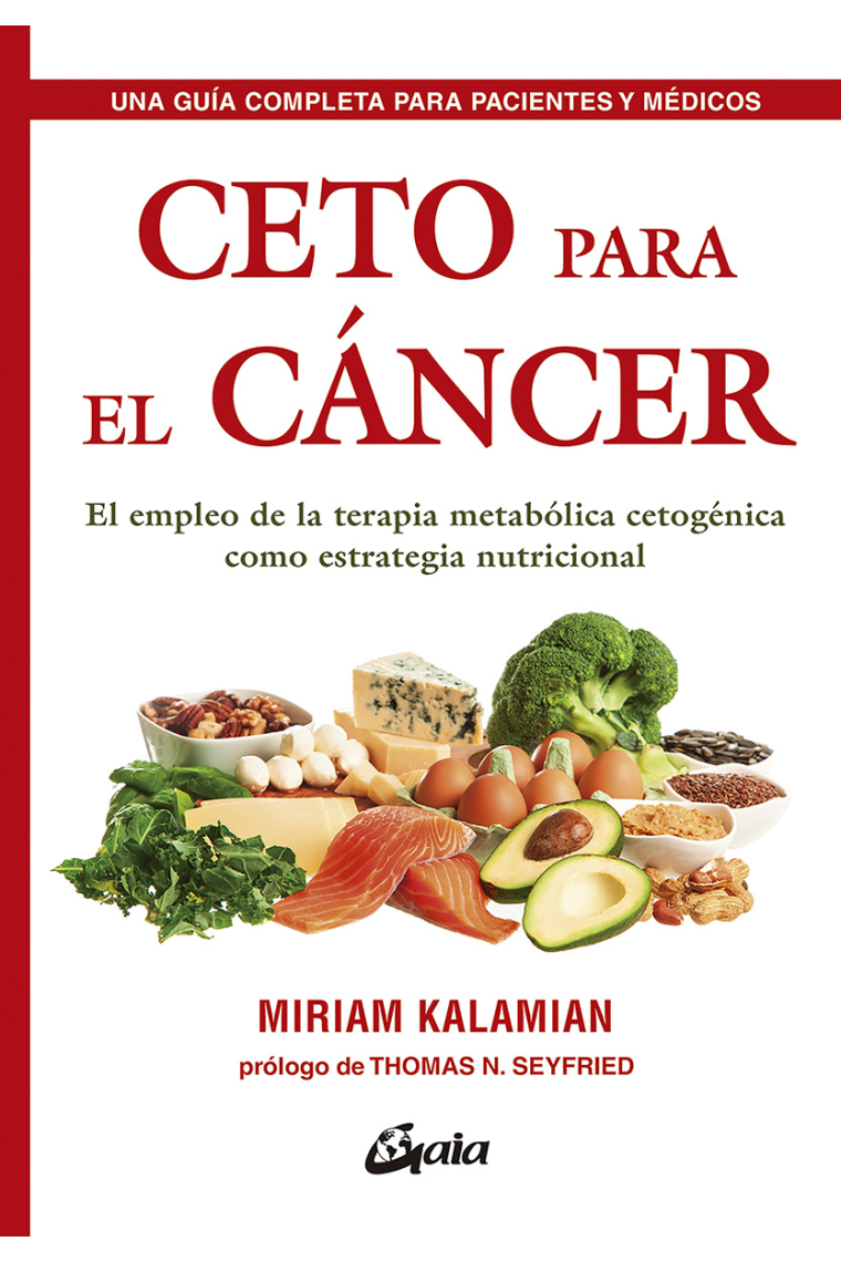 Ceto para el cáncer. El empleo de la terapia metabólica cetogénica como estrategia nutricional