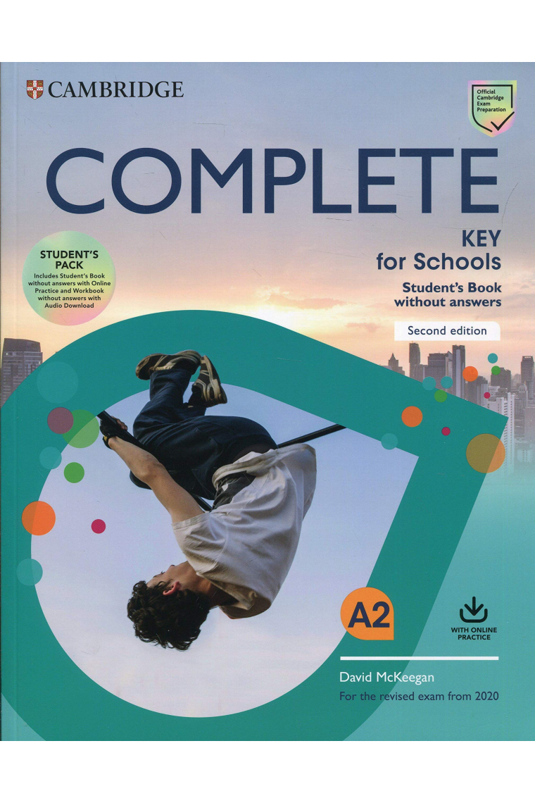 Complete Key for Schools Revised Exam from 2020 - Student's Book + Workbook + Online Practice + Audio Download WITHOUT answers