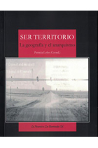 Ser territorio : la geografía y el anarquismo