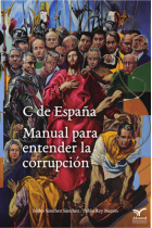 C de España. manual para entender la corrupcion