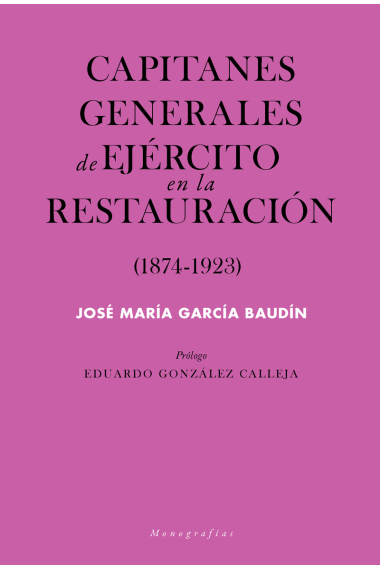 Capitanes generales de Ejército en la Restauración (1874-1923)