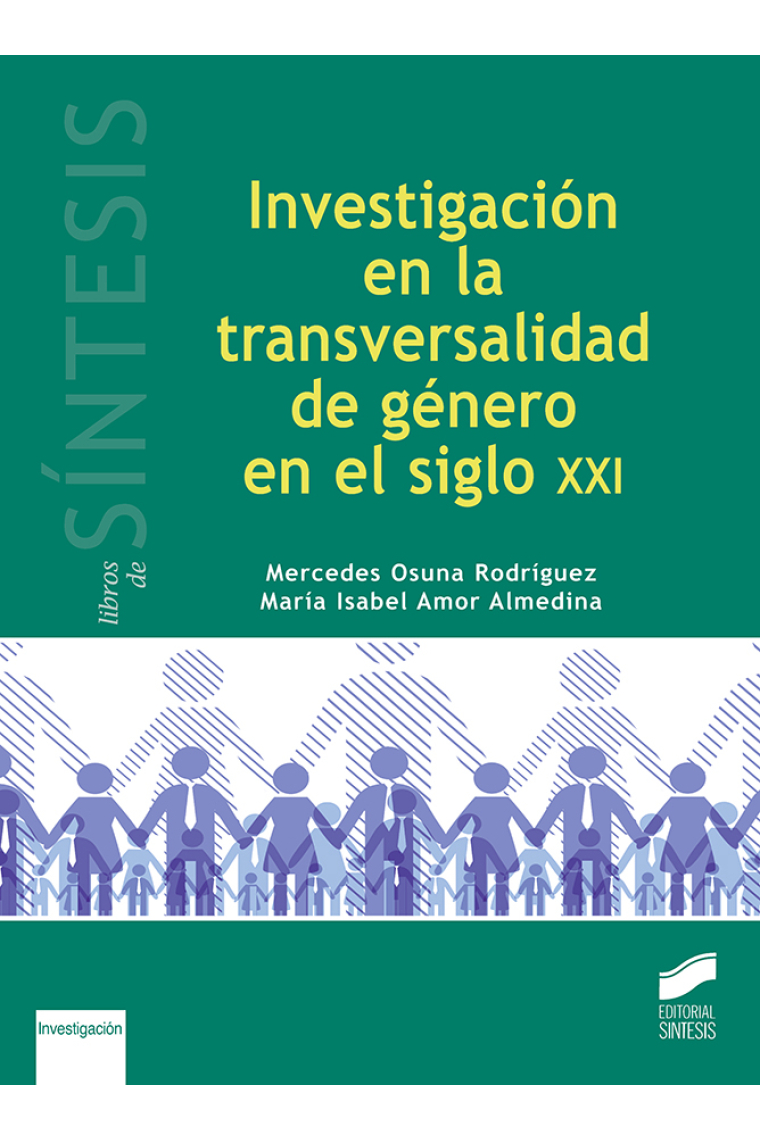 Investigación en la transversalidad de género en el siglo XXI