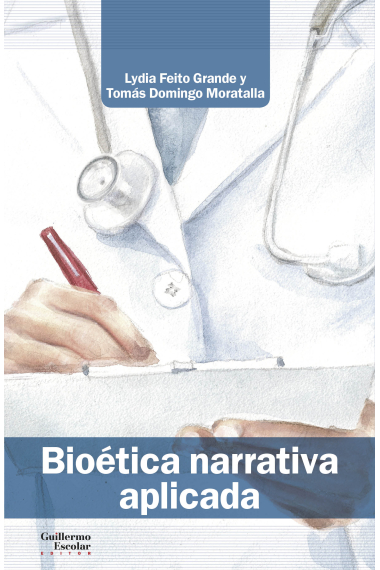 Bioética narrativa aplicada