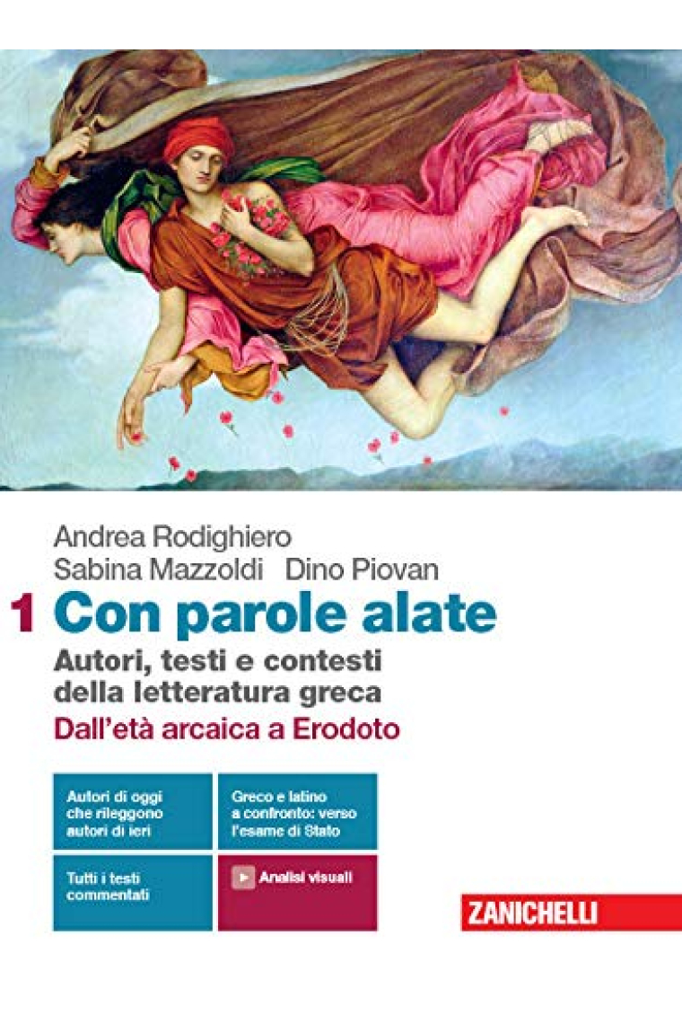 Con parole alate. Autori, testi e contesti della letteratura greca. Per le Scuole superiori. Con e-book. Con espansione online vol.1