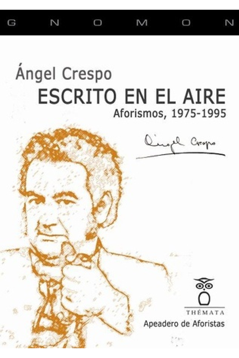 Escrito en el aire (Aforismos, 1975-1995)