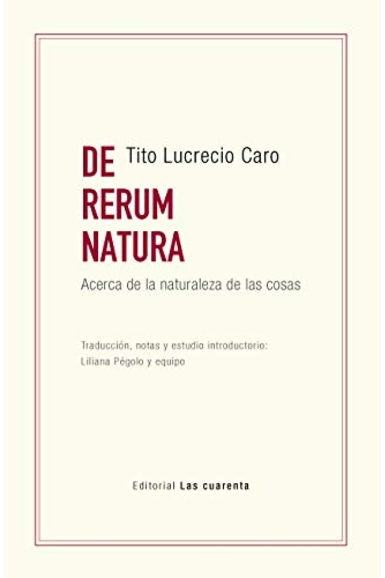 De rerum natura / Acerca de la naturaleza de las cosas (Edición bilingüe)