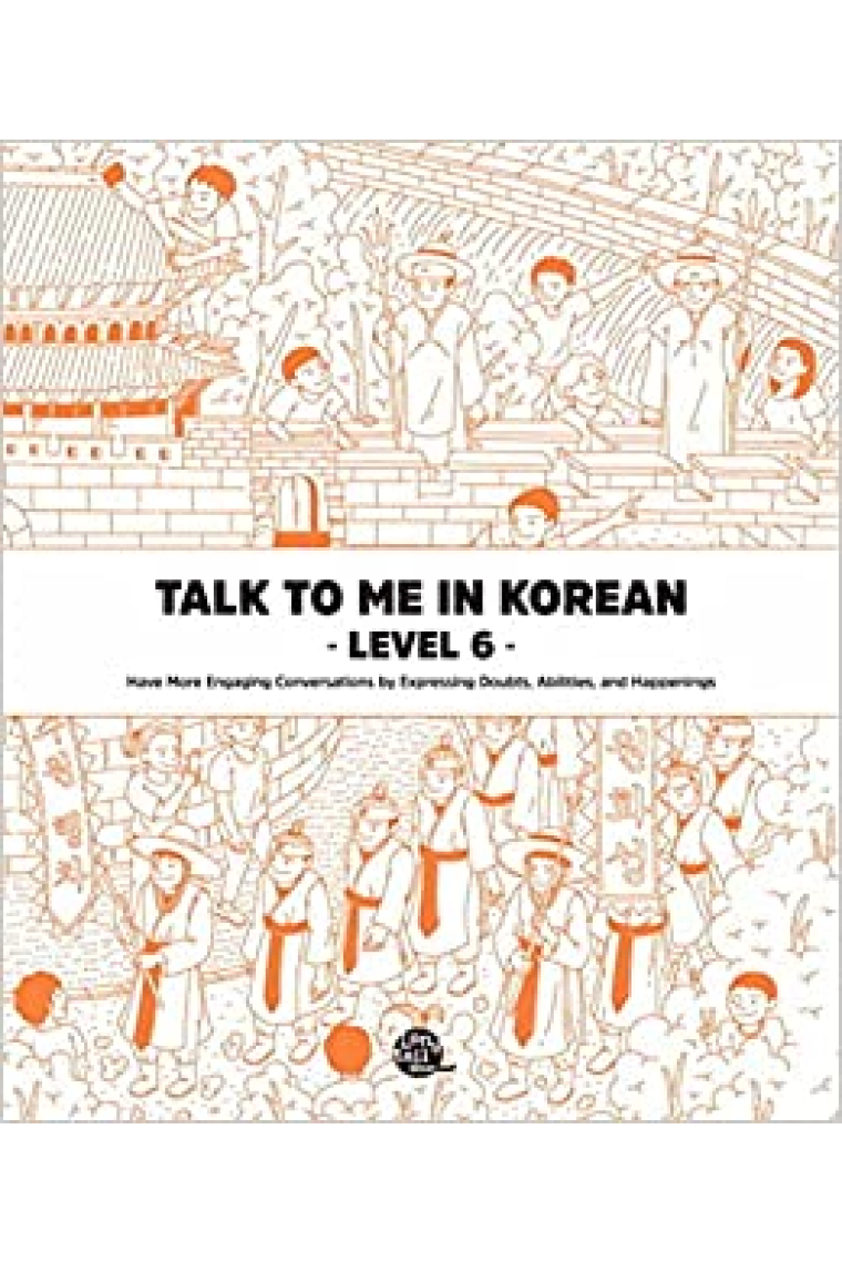 Talk to me in Korean -Level 6