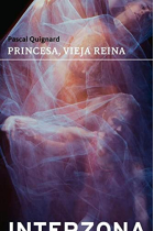 Princesa, vieja reina