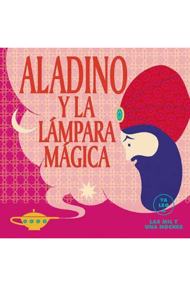 Aladino y la lámpara mágica (Ya leo a)