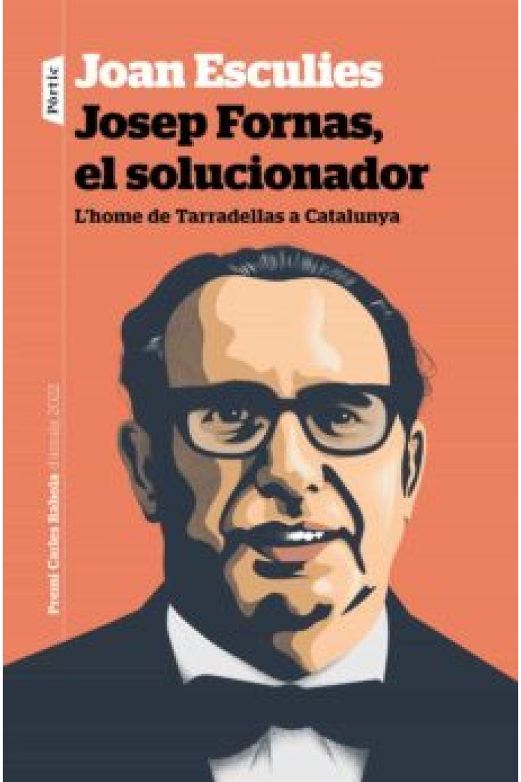 Josep Fornas, el solucionador (43è Premi Carles Rahola d'Assaig 2022)