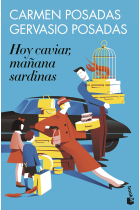 Hoy caviar, mañana sardinas