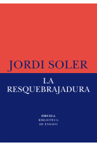 La resquebrajadura