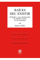 Raíces del existir: preludio a una declaración de deberes hacia el ser humano