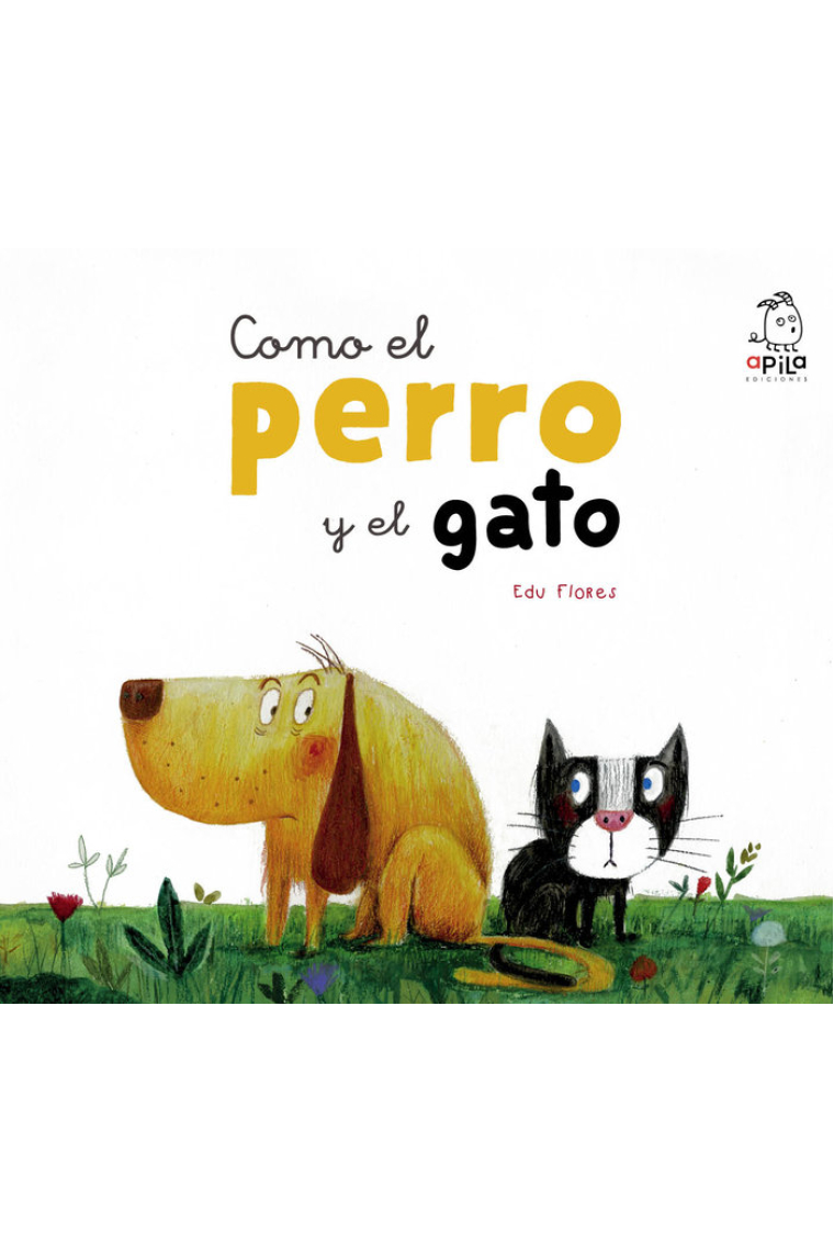 Como el perro y el gato