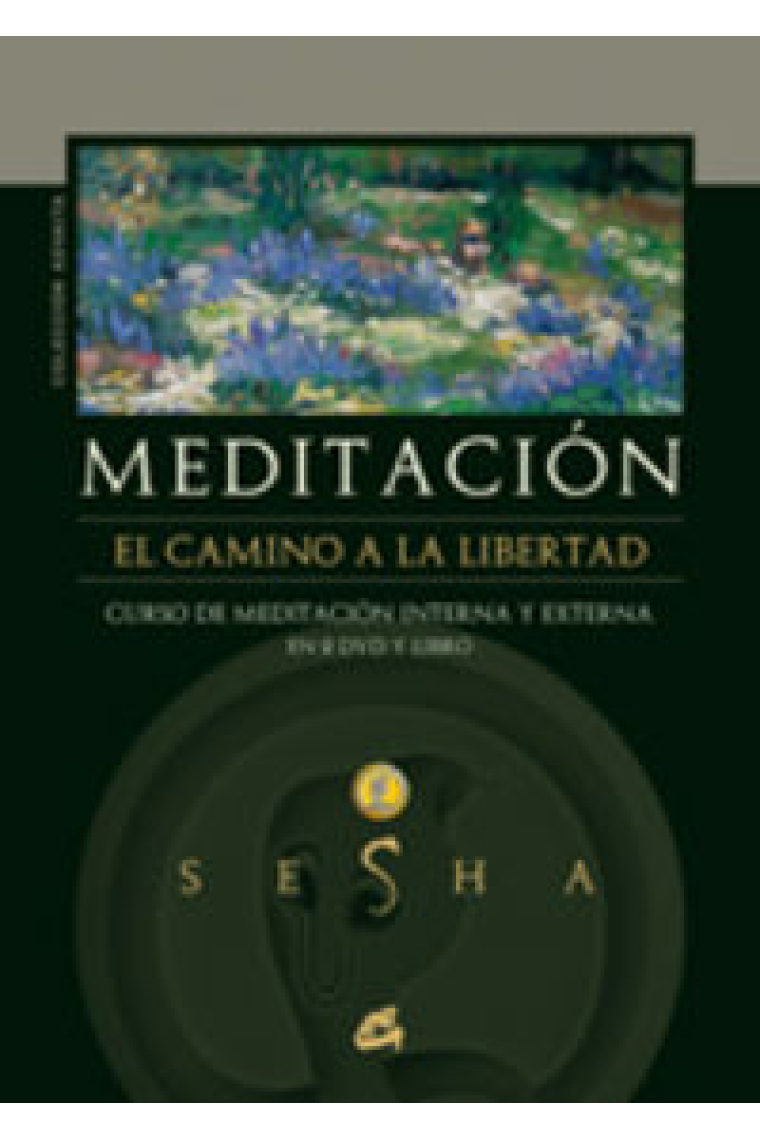 Meditación. El camino a la libertad