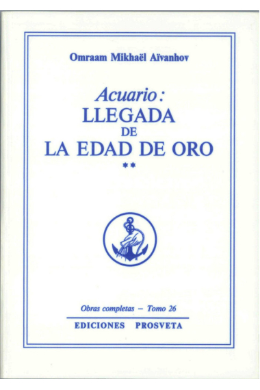 ACUARIO/LLEGADA EDAD DE ORO II OC/26