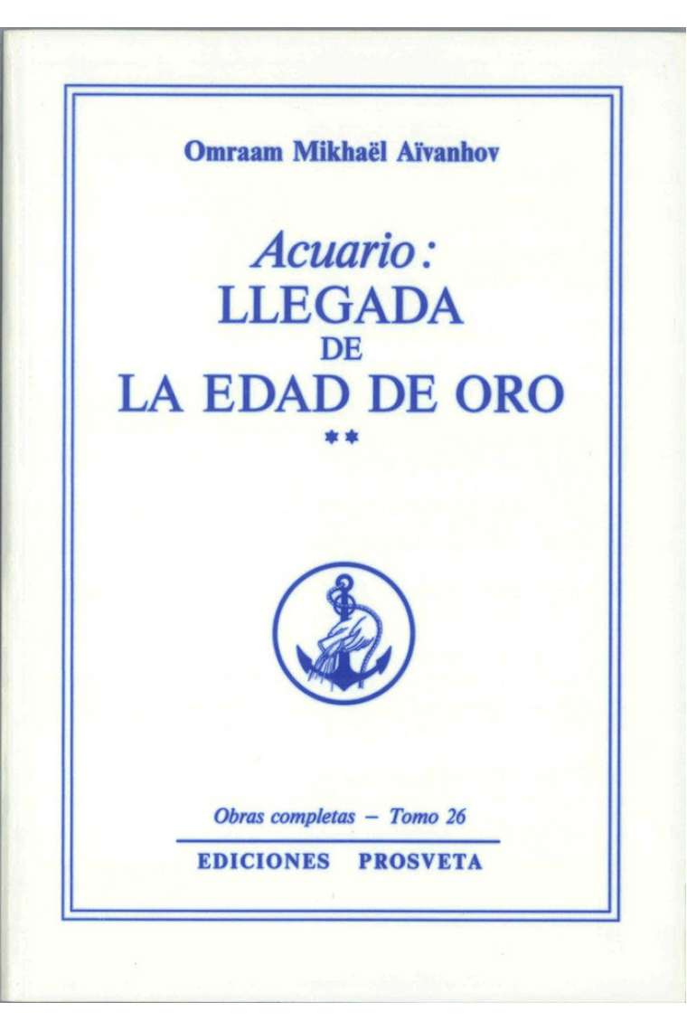 ACUARIO/LLEGADA EDAD DE ORO II OC/26