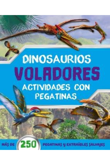 DINOSAURIOS VOLADORES ACTIVIDADES CON PEGATINAS