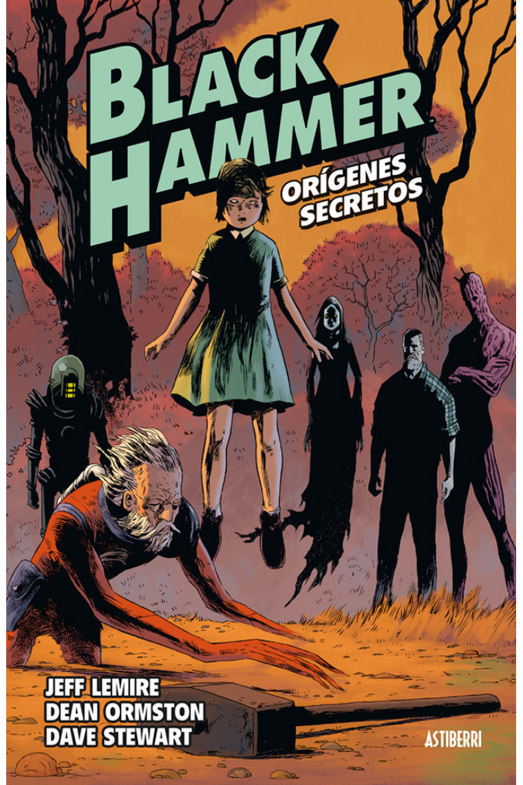 Black Hammer 1. Orígenes secretos