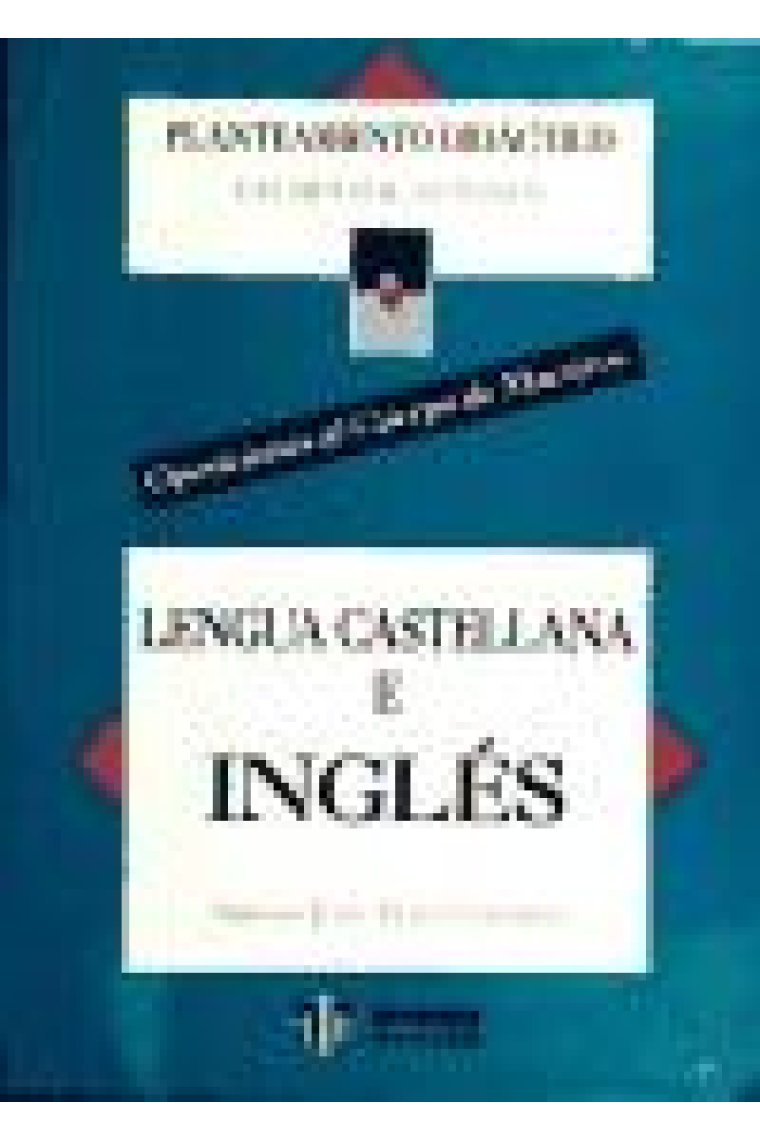 Oposiciones Cuerpo de Maestros lengua castellana e inglés