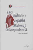 Los judíos en la España Moderna y Contemporánea II